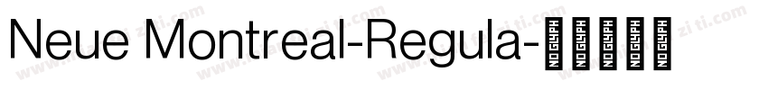 Neue Montreal-Regula字体转换